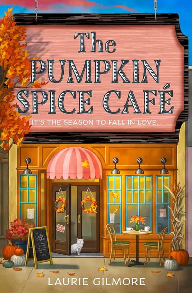 Book cover for 'the pumpkin spice cafe' with a cafe on the front